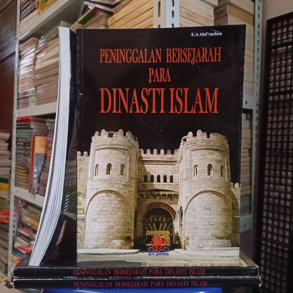Buku Peninggalan  Bersejarah Para Dinasti Islam | sejarah islam