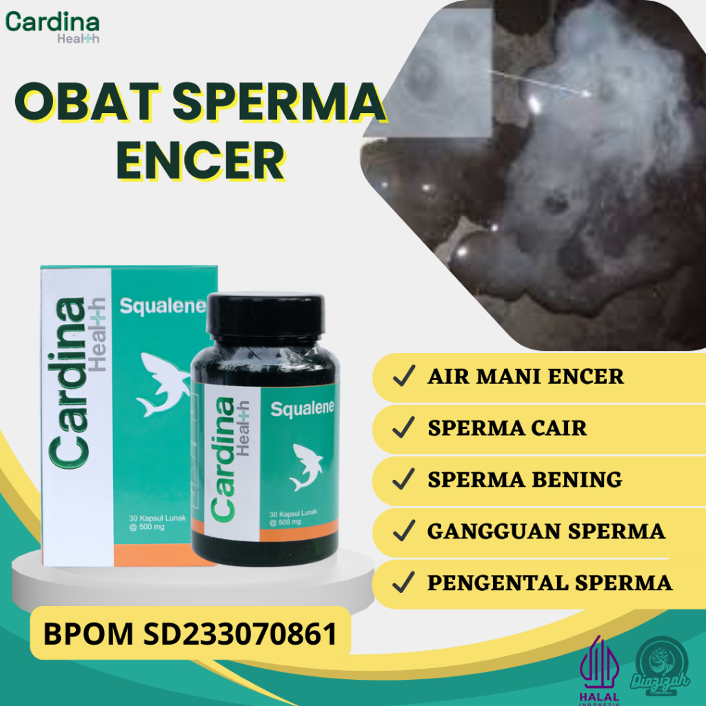 Obat Sperma Encer, Obat Air Mani Encer, Obat Sperma Cair, Obat Sperma Tidak Kental, Obat Sperma Beni