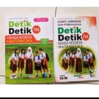 DETIK-DETIK BAHASA INDONESIA DAN MATEMATIKA + kunci jawaban