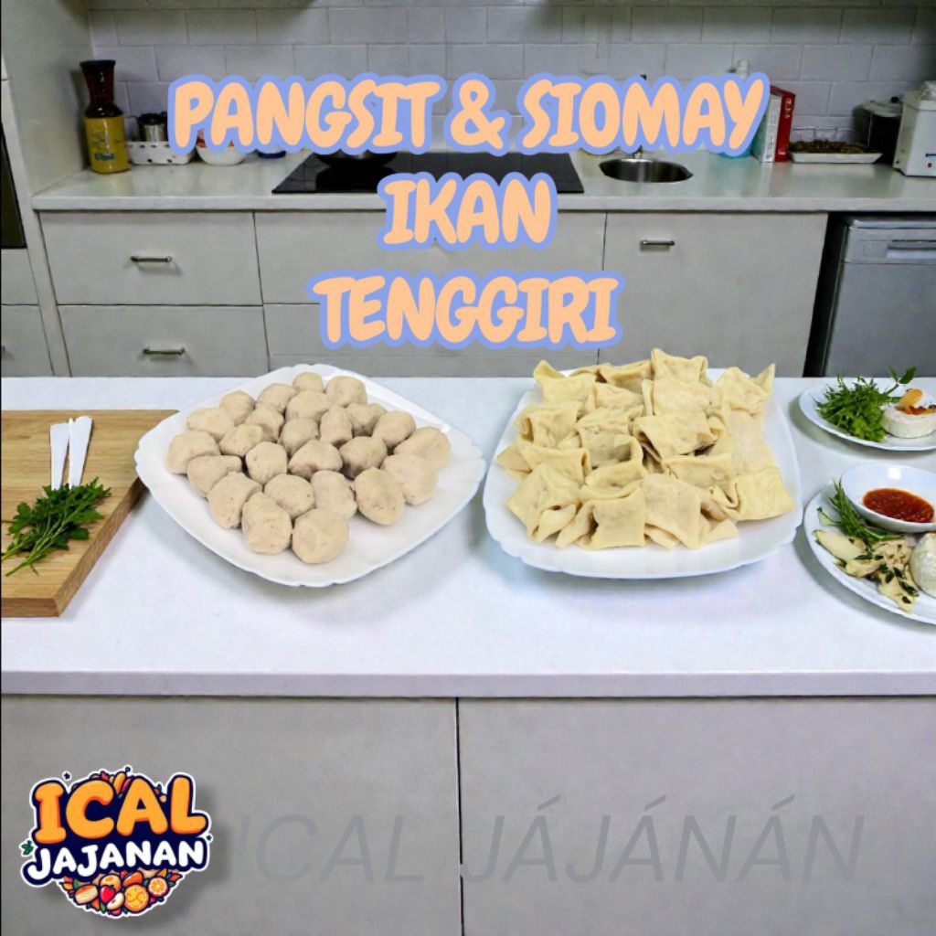SIOMAY & PANGSIT IKAN TENGGIRI | SIOMAY IKAN TENGGIRI/PANGSIT ISI IKAN TENGGIRI ASLI 100% HALAL HOME