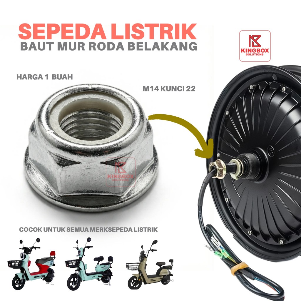 Mur Roda Belakang Sepeda Listrik Baut As Motor Selis Uwinfly Exotic Goda Pacific Nut M14 Kunci 22