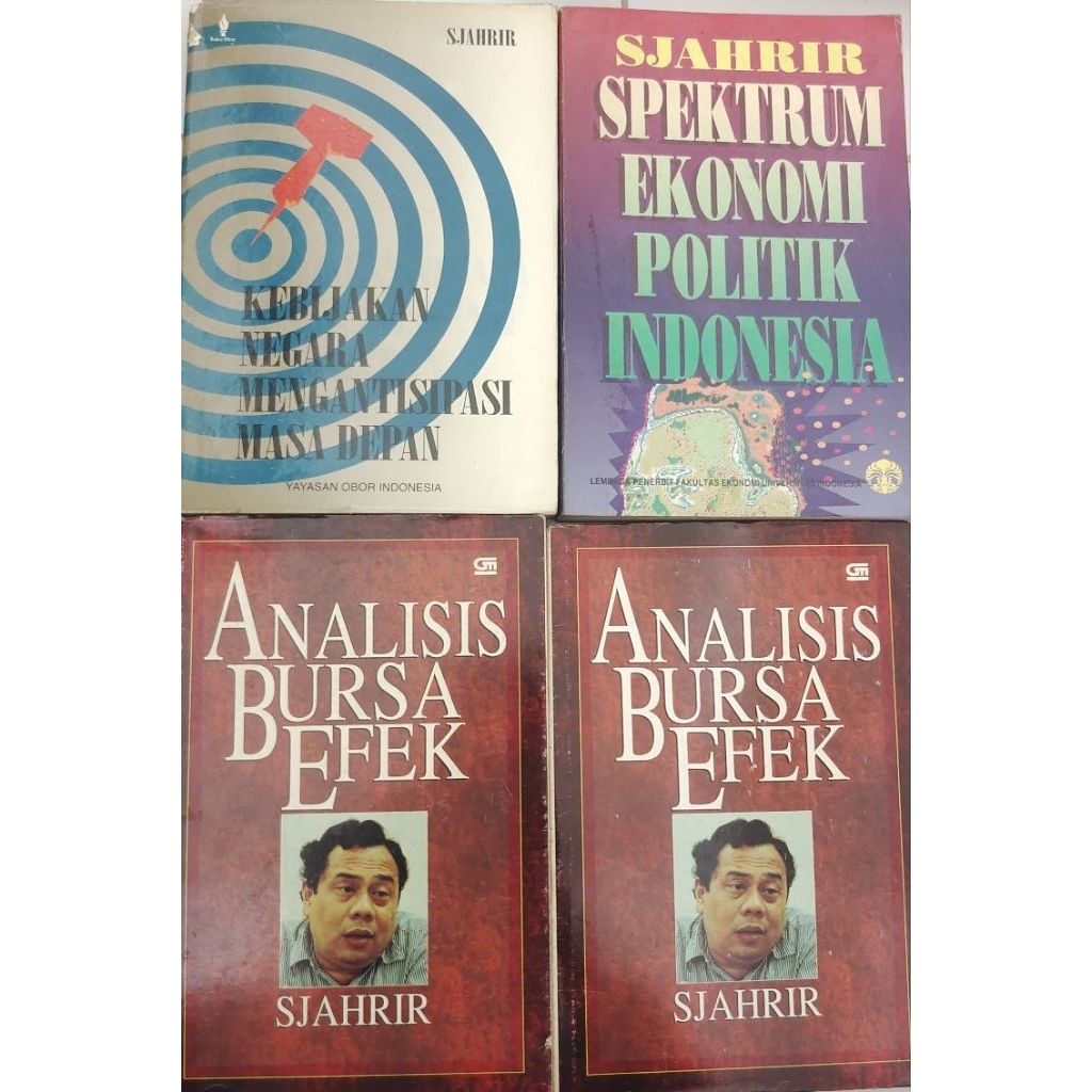 BUKU SJAHRIR ANALISIS BURSA EFEK DAN SPEKTRUM EKONOMI POLITIK INDONESIA DAN KEBIJAKAN NEGARA MENGANT