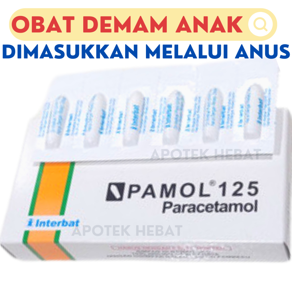 Obat Turun Panas AMPUH Anak Obat Demam Anak Obat Meriang Anak per satuan Paracetamol supp