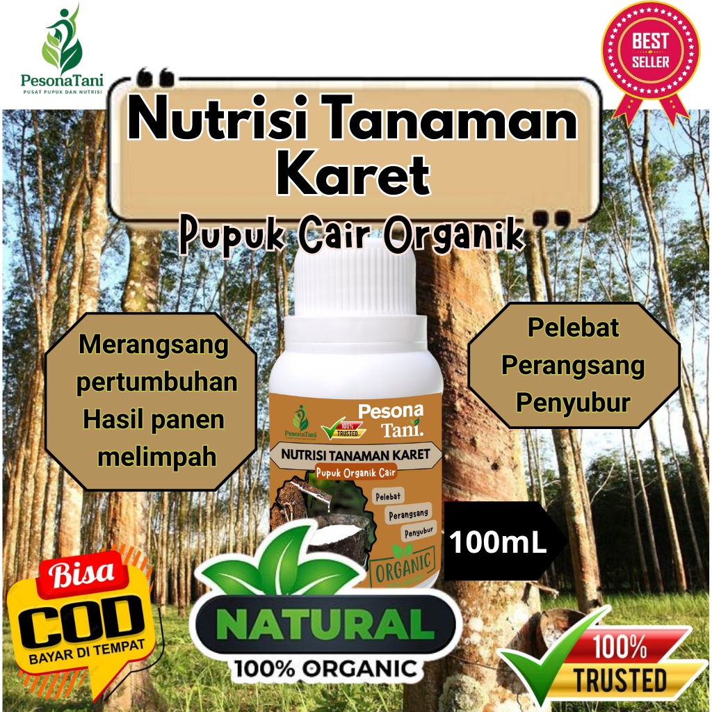 NUTRISI TANAMAN KARET 100ML (PESONA TANI) - Pupuk Organik Cair Tanaman Karet Booster Tanaman Karet d