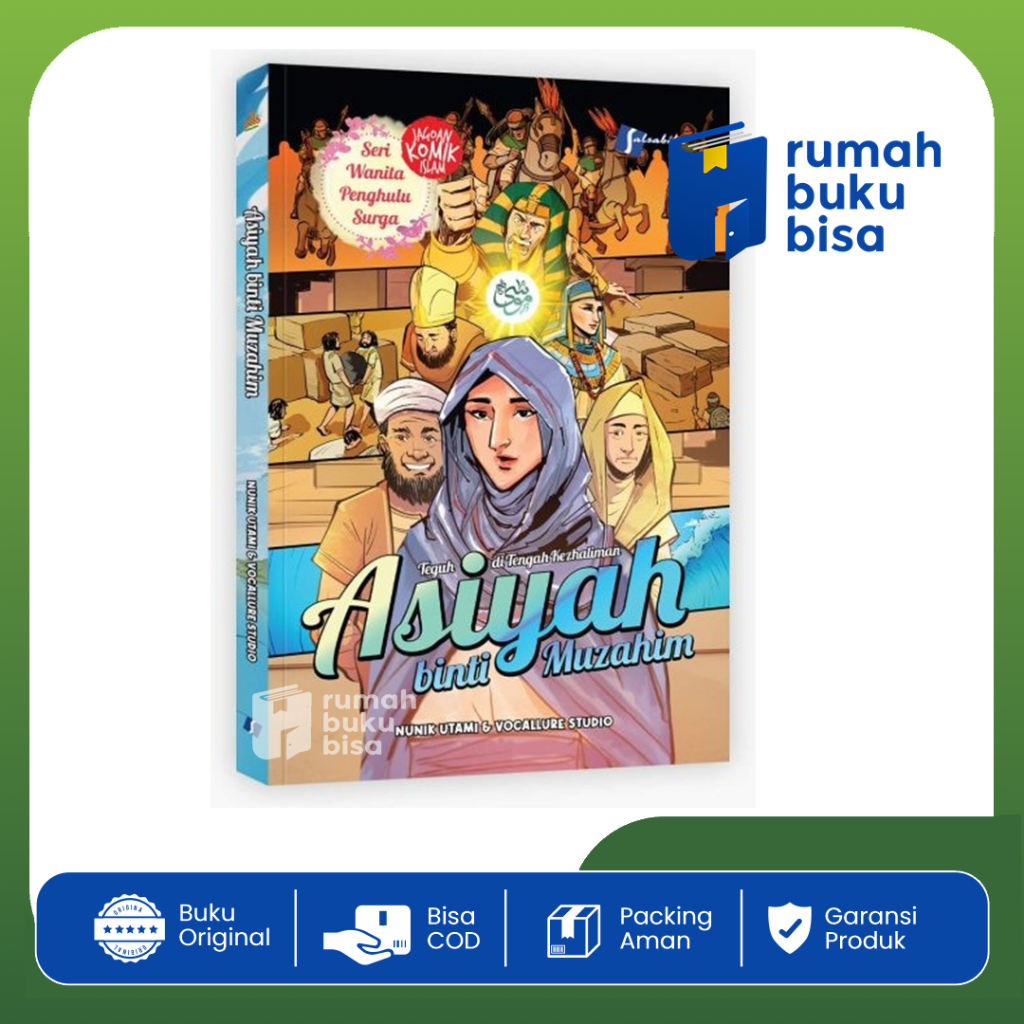Komik Asiyah binti Muzahim Istri Firaun Teguh di Tengah Kezhaliman