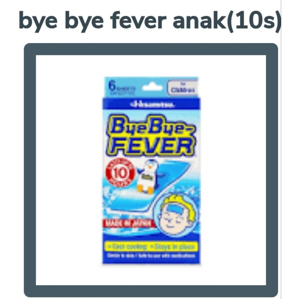 bye bye fever anak(10 s)