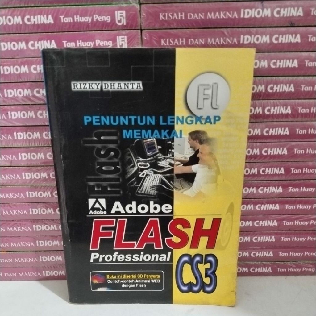 BUKU PENUNTUN LENGKAP MEMAKAI ADOBE FLASH PROFESIONAL CS3