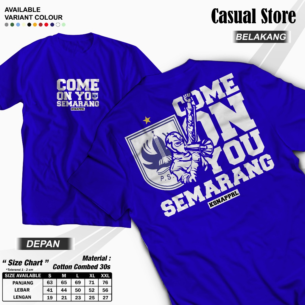 Kaos PSIS "Come On You Semarang" - Psis Semarang/Semarang Fans/Mahesa Jenar