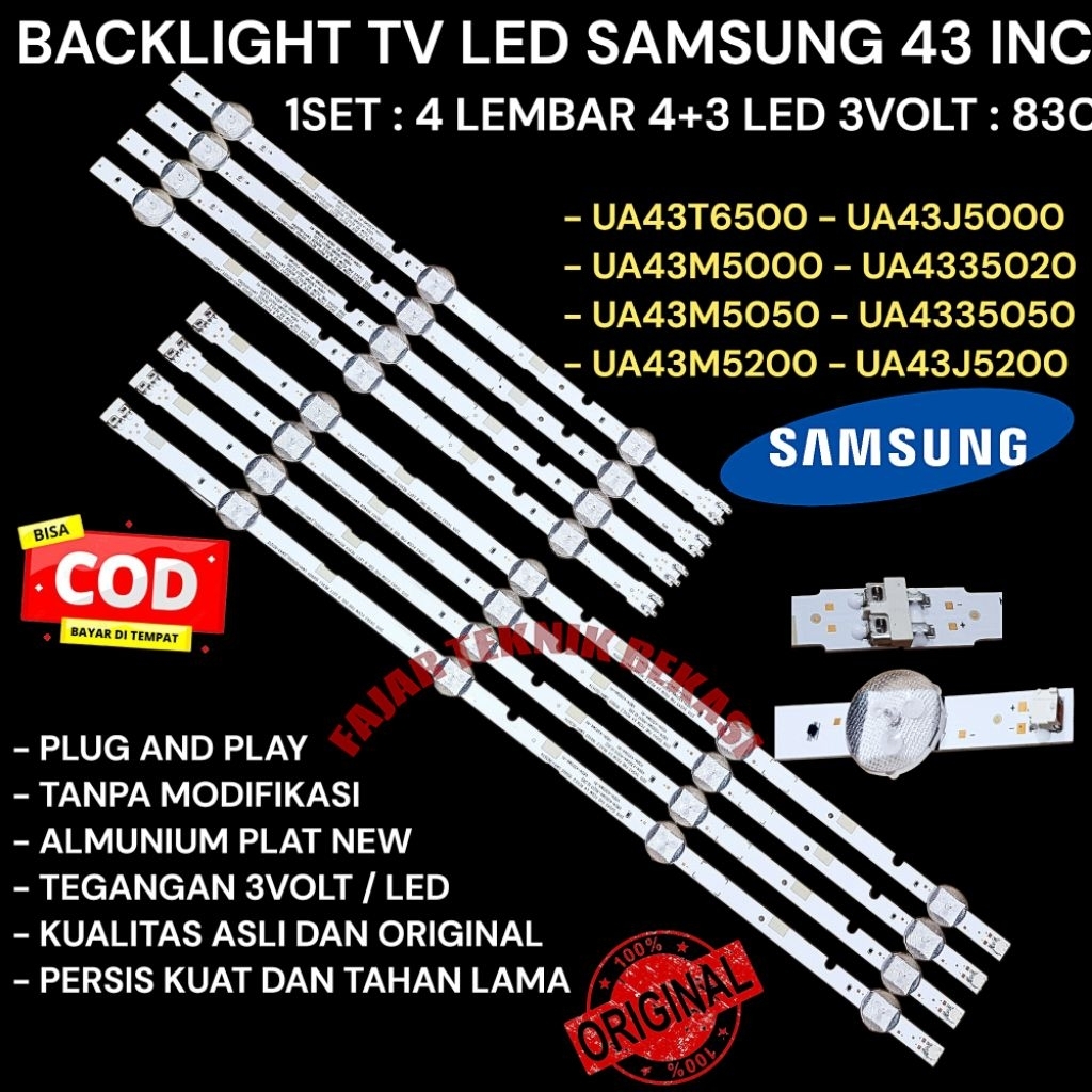BL LAMPU BACKLIGHT LED SAMSUNG 43 INCI - UA43T650O - UA43J5000 - UA43M5000 
- UA43J5020 
- UA43M5050