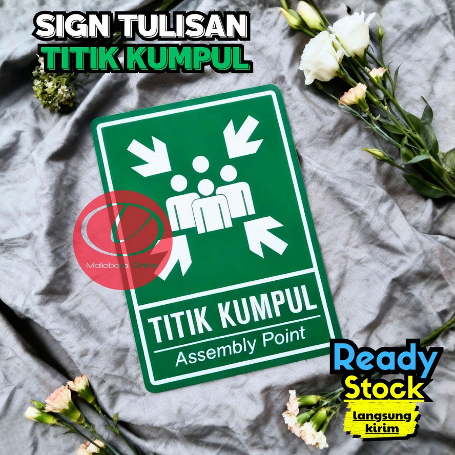 Sign Titik Kumpul Tulisan Titik Kumpul | Papan Peringatan Titik Kumpul 0064