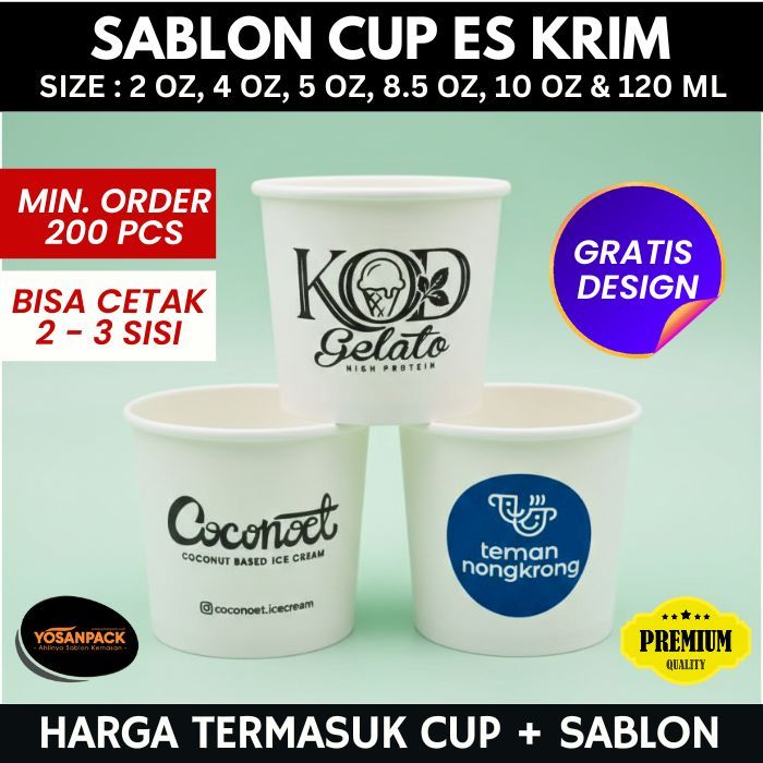 Sablon Cup Ice Cream 2, 4, 5, 6, 8.5, 10, 12 dan 20 oz - Sablon Cup Ice Krim