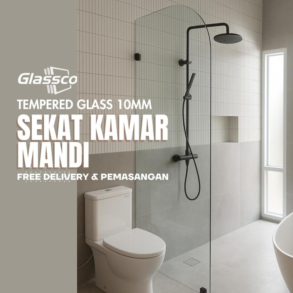 Kaca Shower Glass Sekat Kamar Mandi Partisi Tempered Glass 10MM 12MM TEMPERED - CUSTOM ORDER