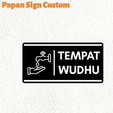 Akrilik Signage Tempat Wudhu Acrylic Signage Sticker Signboard