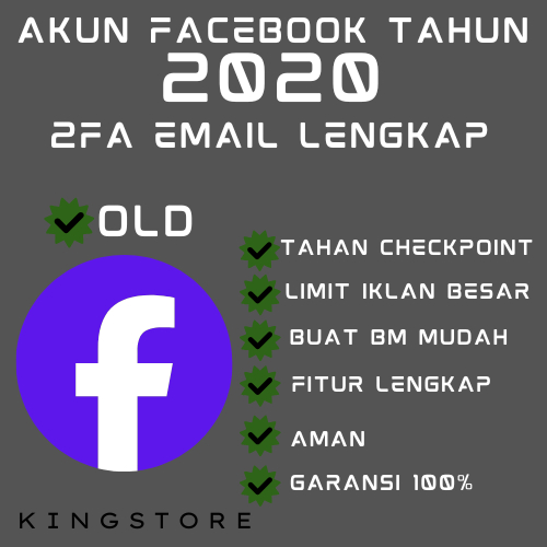 AKUN FACEBOOK TAHUN 2020/OLD KUAT AMAN BERKUALITAS