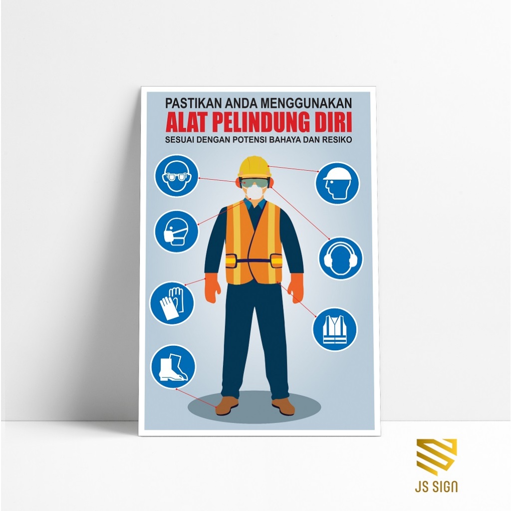 Poster Safety K3 - PASTIKAN ANDA MENGGUNAKAN APD