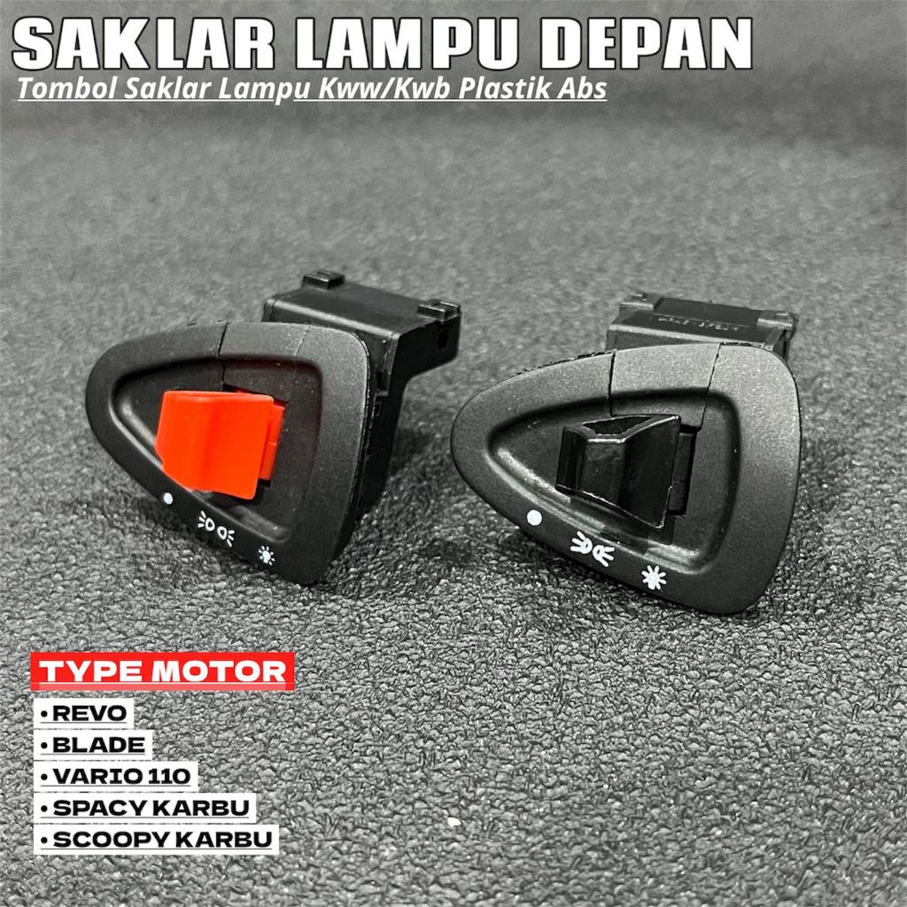 Saklar Lampu Revo Vario 110 Vario Techno Scoopy Karbu Spacy Karbu Blade Revo Absolute Saklar Lampu D