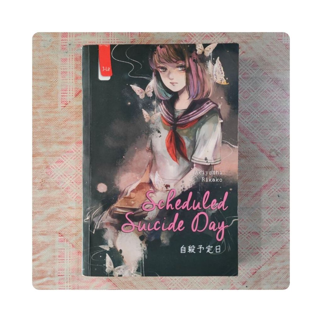 [Preloved] Novel Original Akiyoshi Rikako, Scheduled Suicide Day