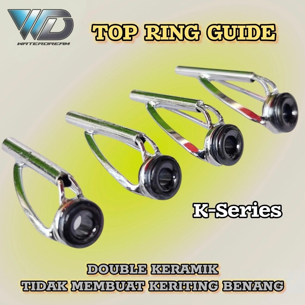 TOP RING GUIDE CINCIN JORAN DOUBLE CERAMIC - RING GUIDE ANTI KERITING UNTUK GALATAMA (WATERDREAM)