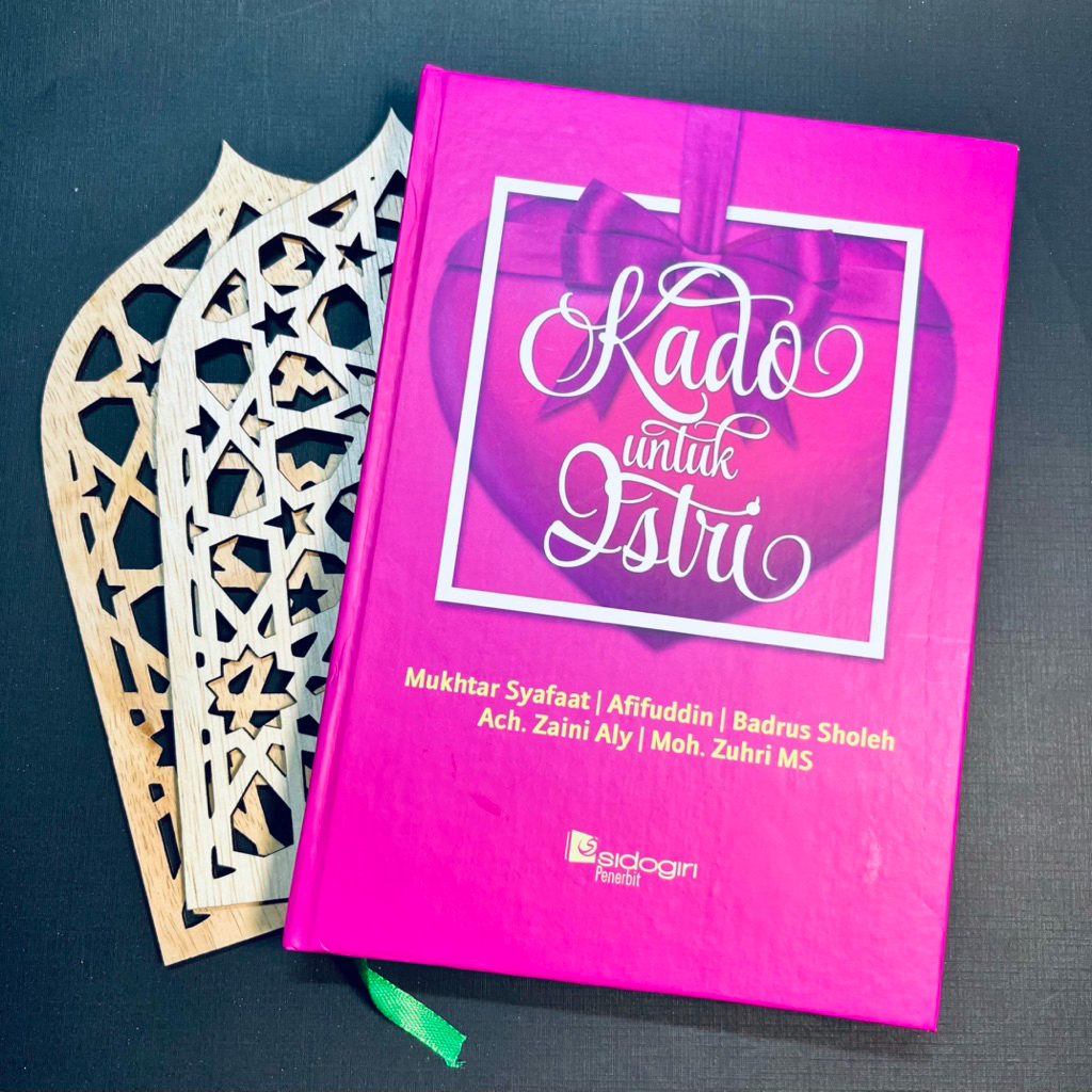 Buku Kado Untuk Istri - Bekal Menjadi Istri Shalehah Idaman Suami & Panduan Rumah Tangga Sakinah Maw
