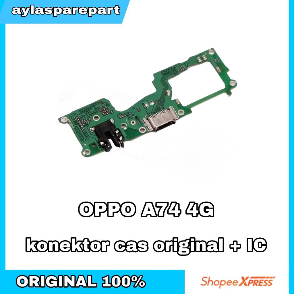 Oppo A74 4G Konektor cas pcb papan charger original + IC