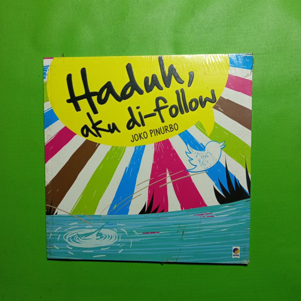 Haduh, aku di-Follow - Joko Pinurbo