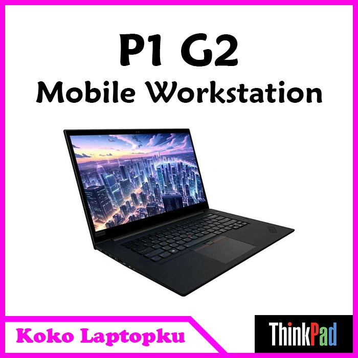 ThinkPad P1 Gen 2 - thinkpad P1 G2 - P1 Gen 2