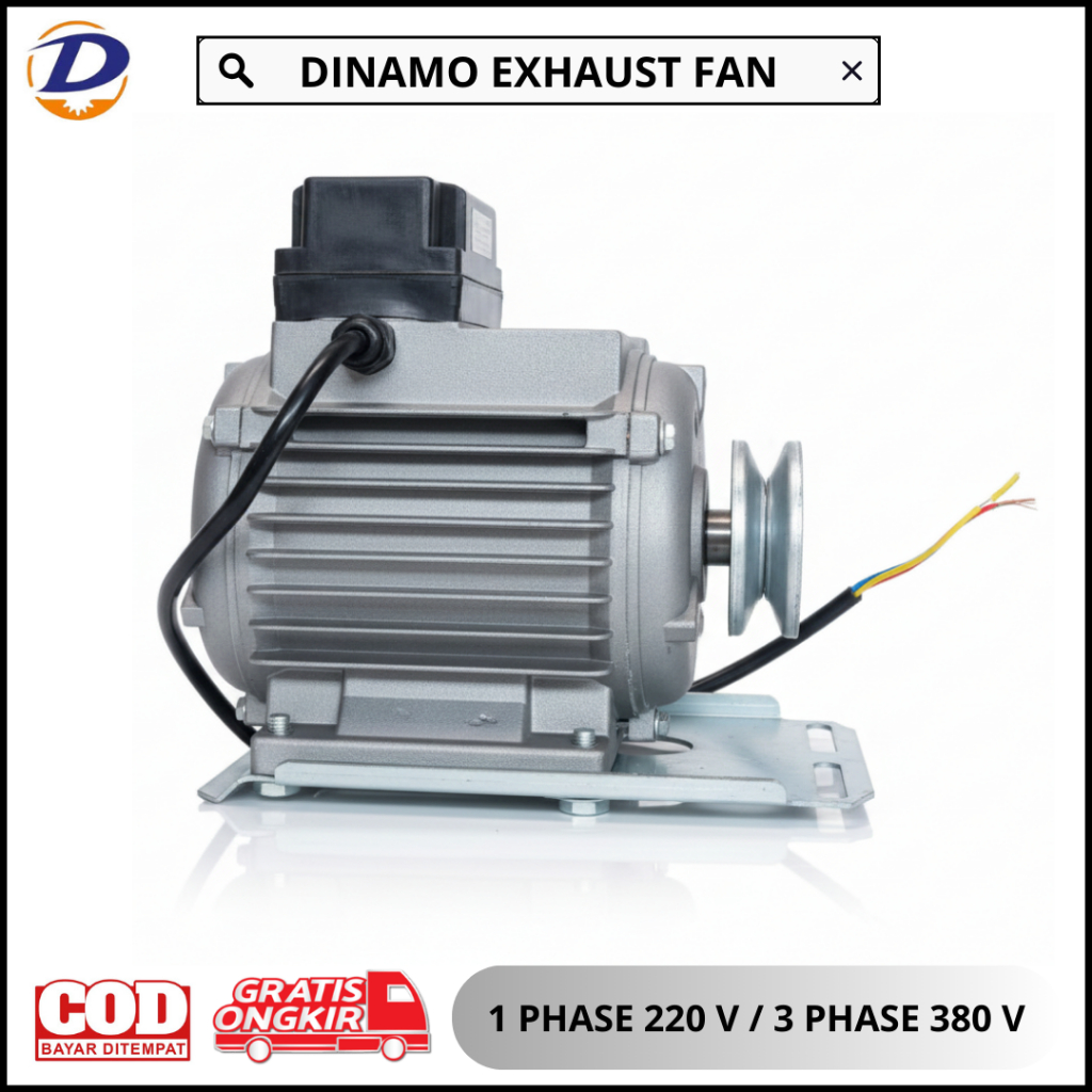 DINAMO EXHAUST FAN 220 V / DINAMO EXHAUST FAN 1 PHASE / DINAMO EXHAUST FAN 380 V / DINAMO EXHAUST FA