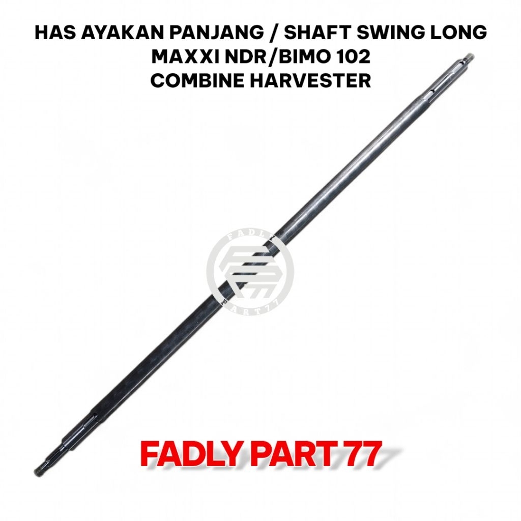 HAS AYAKAN PANJANG / SHAFT SWING LONG UNTUK MAXXI NDR/BIMO 102 COMBINE HARVESTER