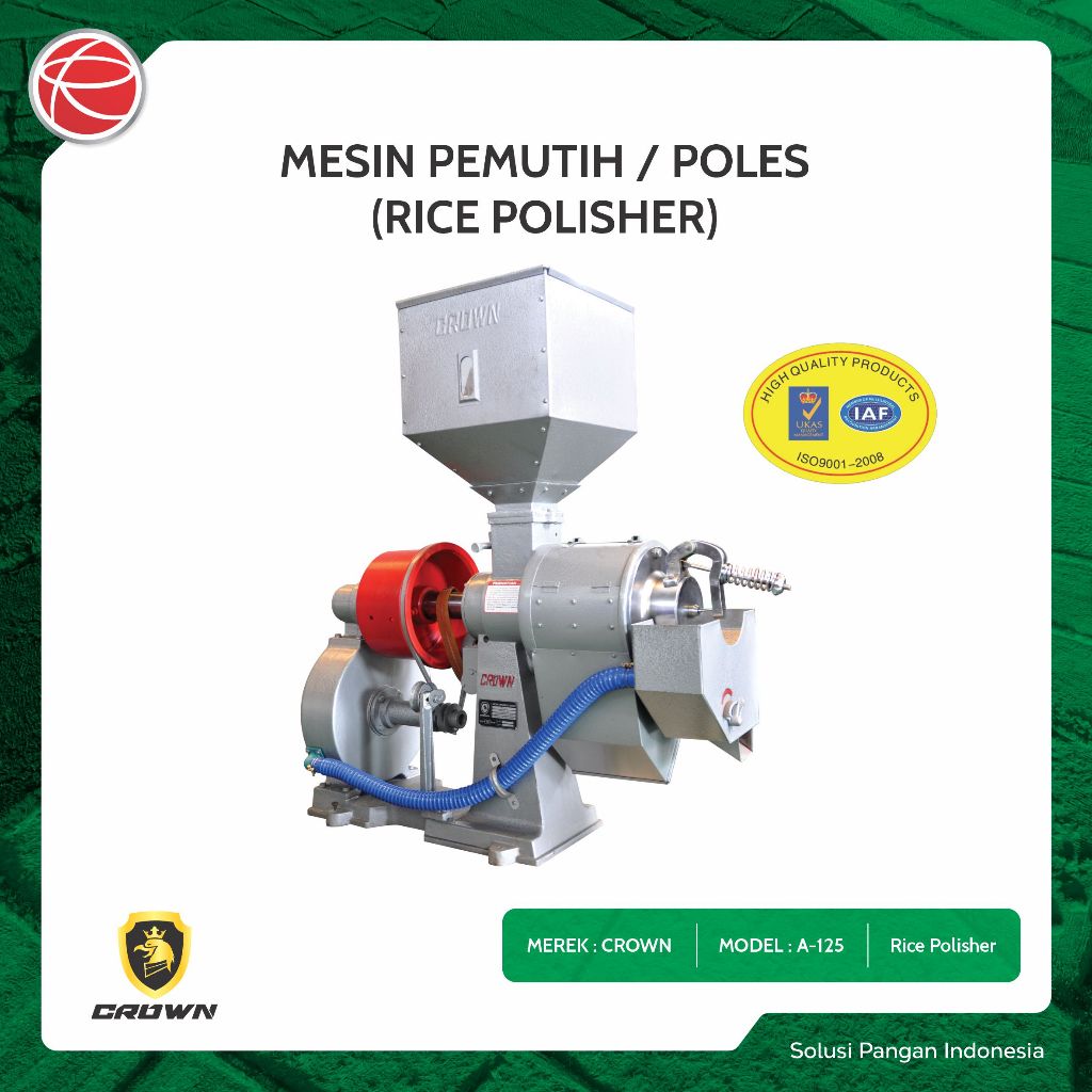 CROWN RICE POLISHER A125 / MESIN POLES BERAS / PEMUTIH BERAS / MESIN PERBERASAN