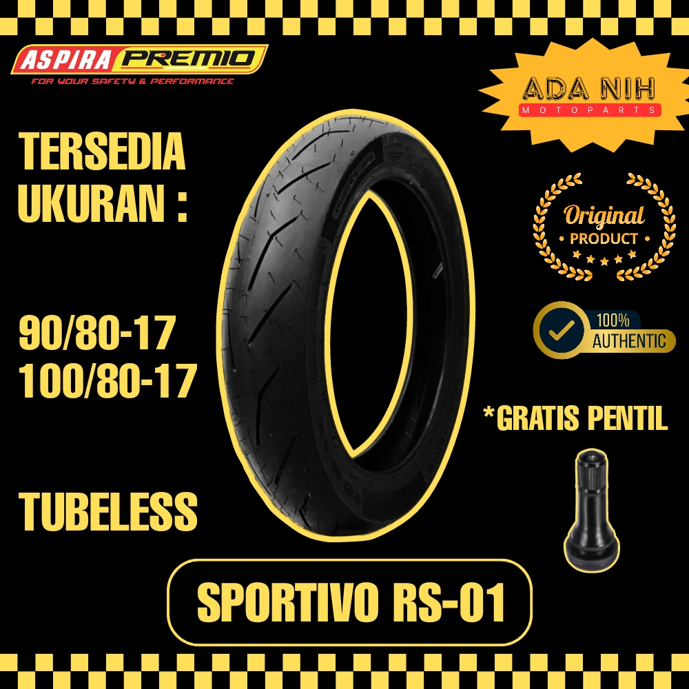 BAN ASPIRA PREMIO SPORTIVO RS 01 SOFT COMPOUND TUBELESS RING 17 BAN MOTOR UKURAN 90/80-17 | 100/80-1