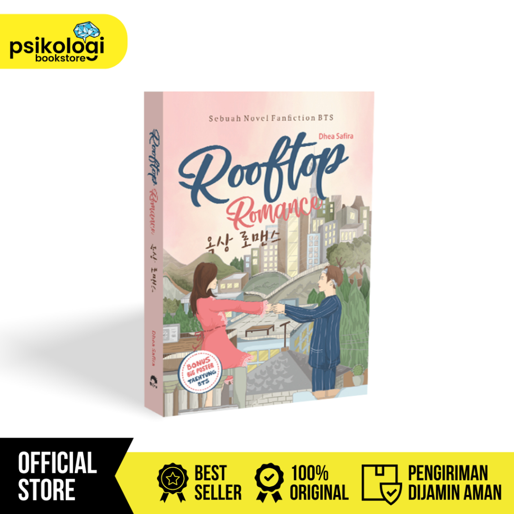 Buku Rooftop Romance : Sebuah Novel FanFiction BTS - Dhea Safira - Psikologi Bookstore
