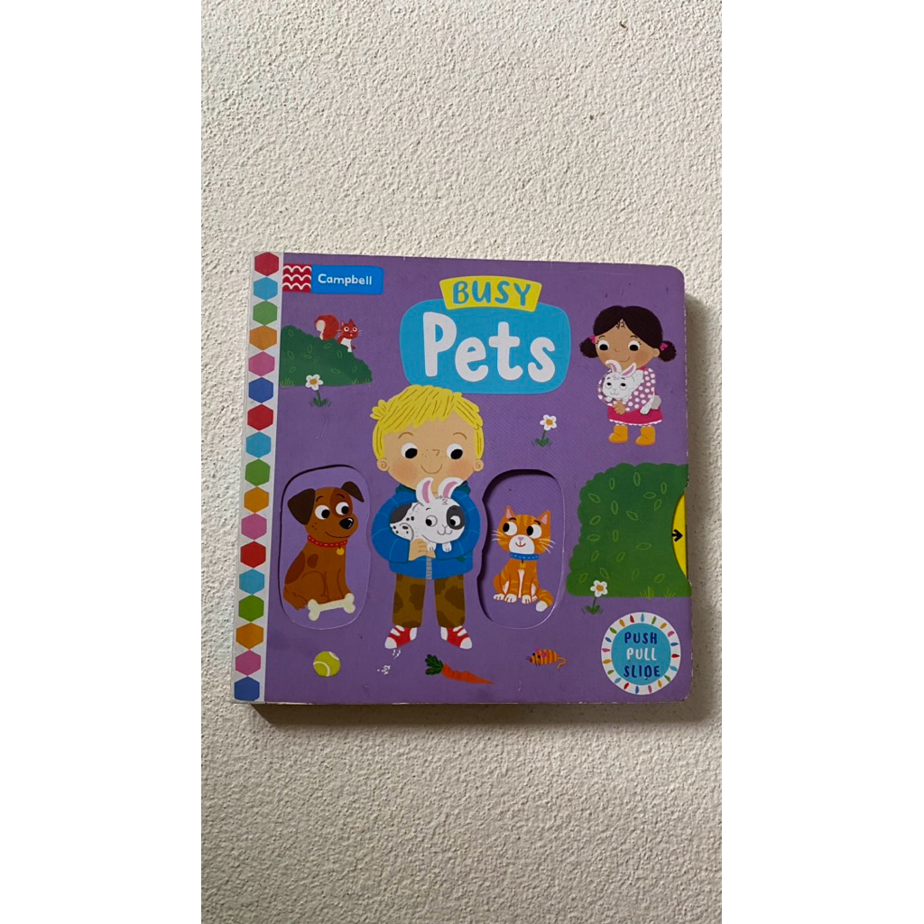 [PRELOVED] BUSY PETS PUSH PULL SLIDE BOARD BOOK BUSY BOOK ANAK BUKU EDUKASI Bahasa Inggris