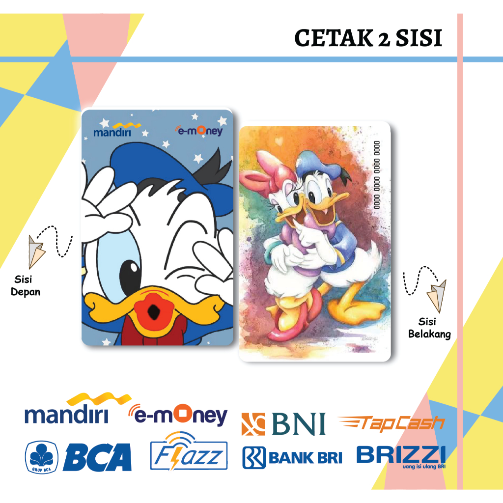 KARTU EMONEY ETOLL ANIME DONAL BEBEK DONALD DUCK MANDIRI FLAZZ BCA BNI TAPCASH BRIZZI BRI - 2 SISI