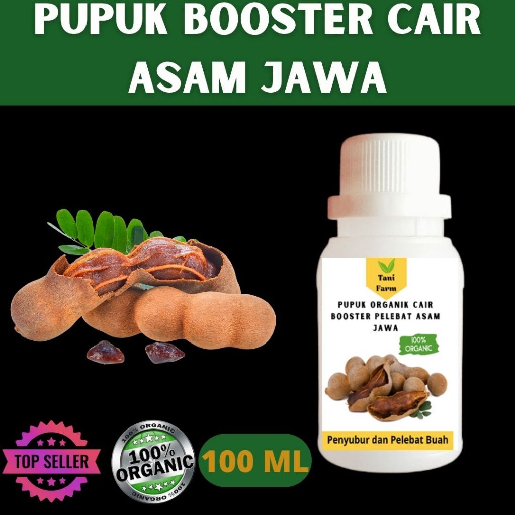 Pupuk Booster Cair ASAM JAWA  Melebatkan Di Luar Musim Bunga Buah Sayuran Maksimal Isi 100ML