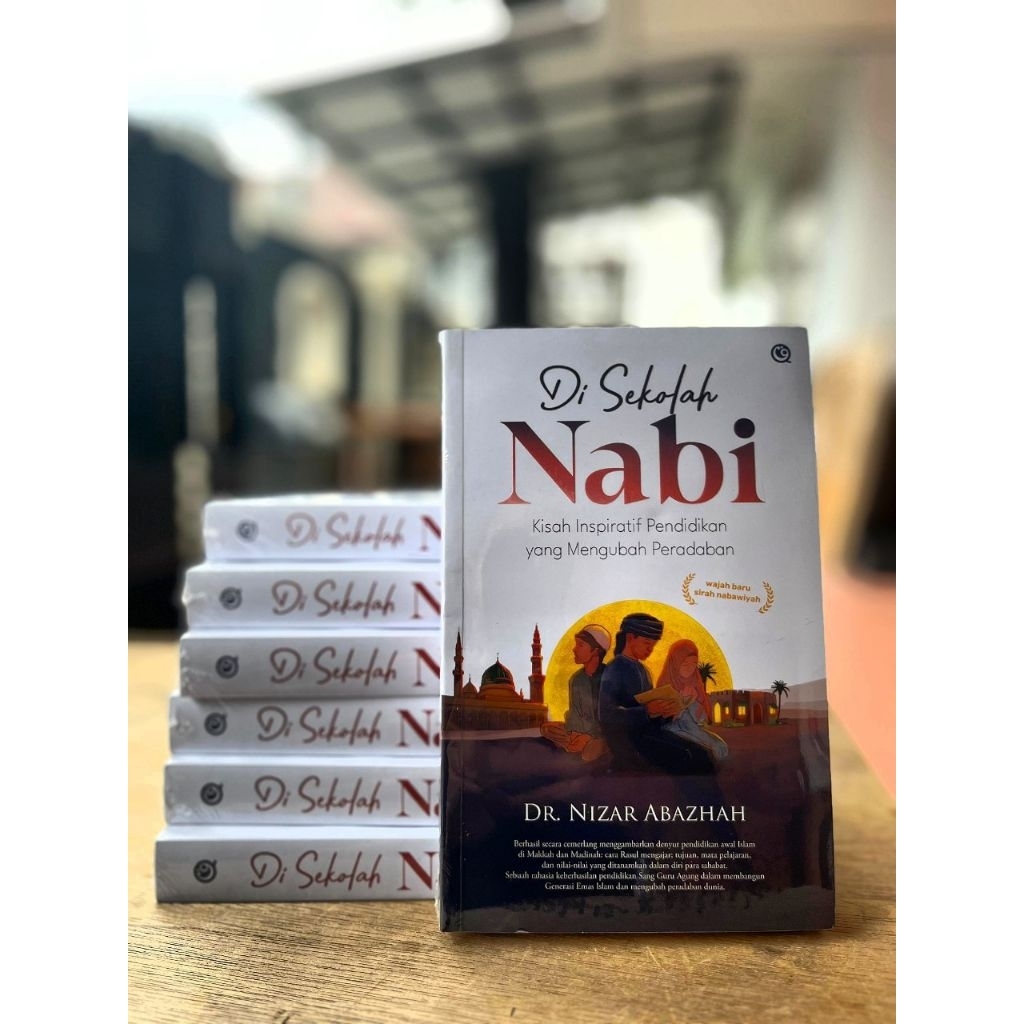 Di Sekolah Nabi karya Dr. Nizar Abazhah