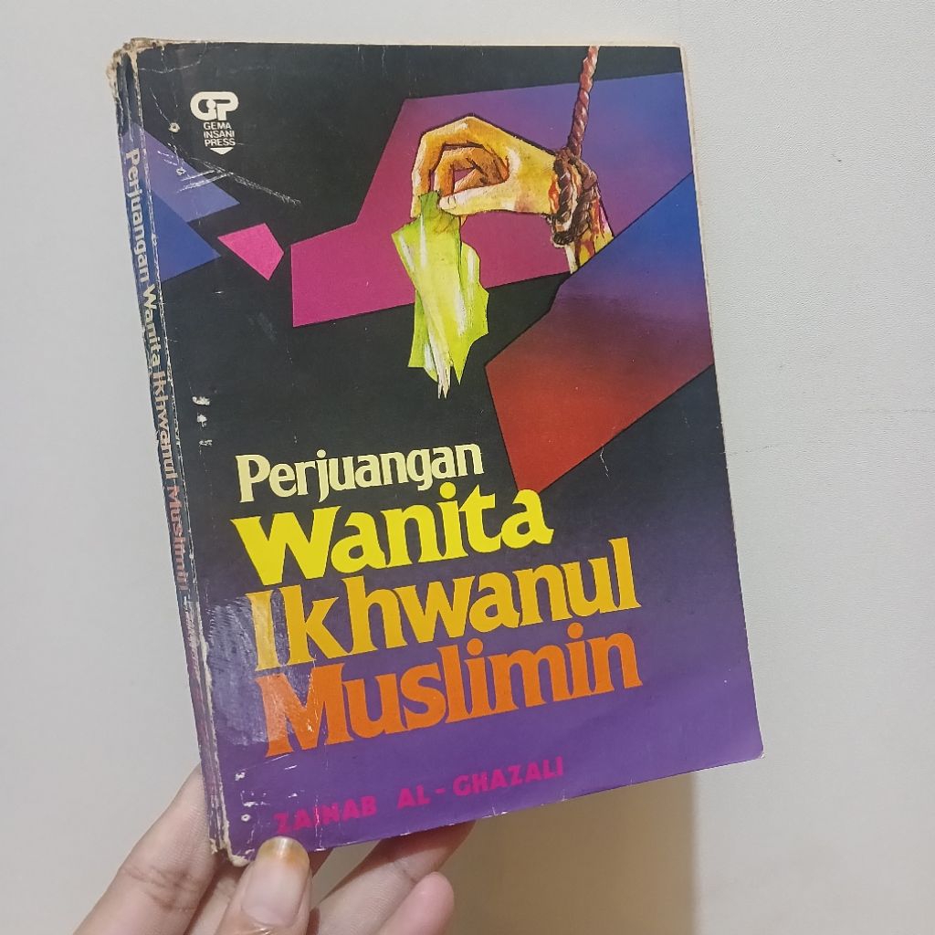 Perjuangan Wanita Ikhwanul Muslimin | oleh Zainab Al-Ghazali