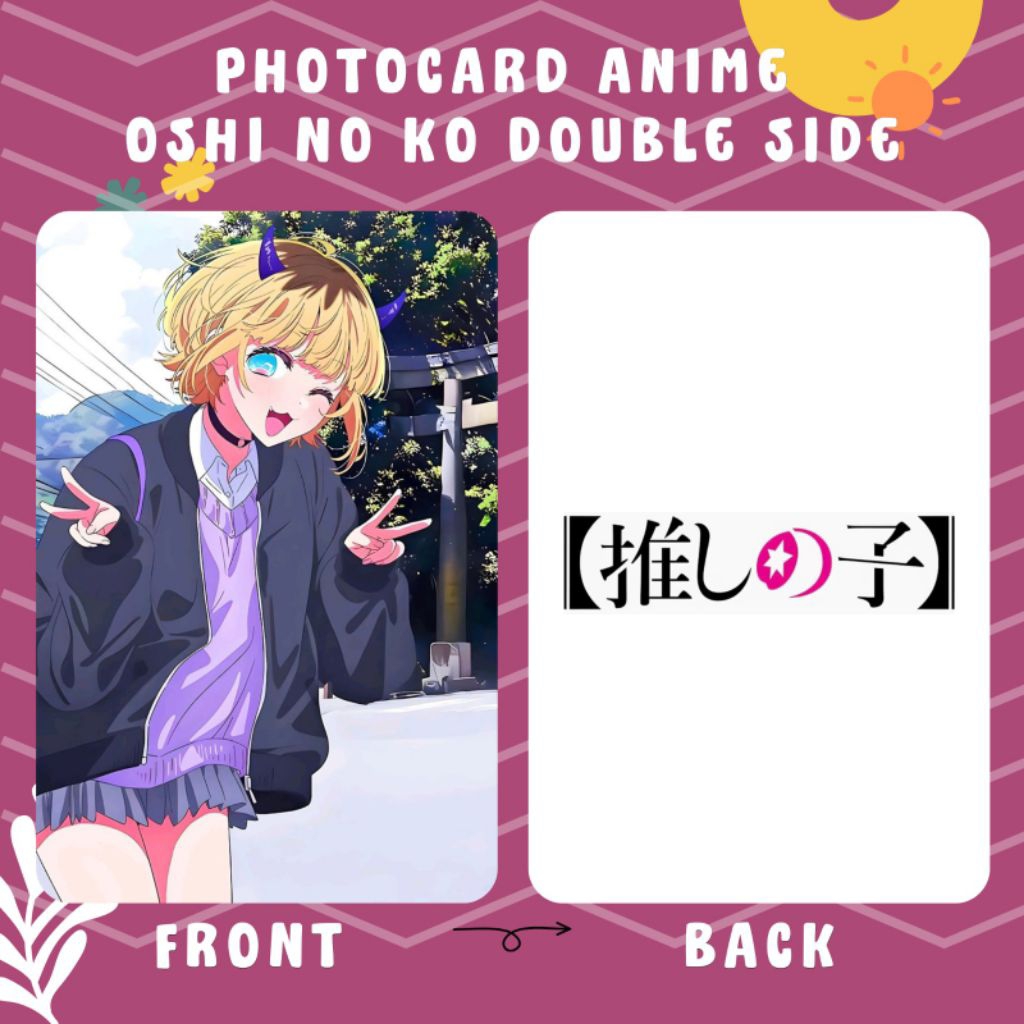 [Jasa Cetak] Photocard Anime Oshi No Ko Cetak 2 Sisi Termurah