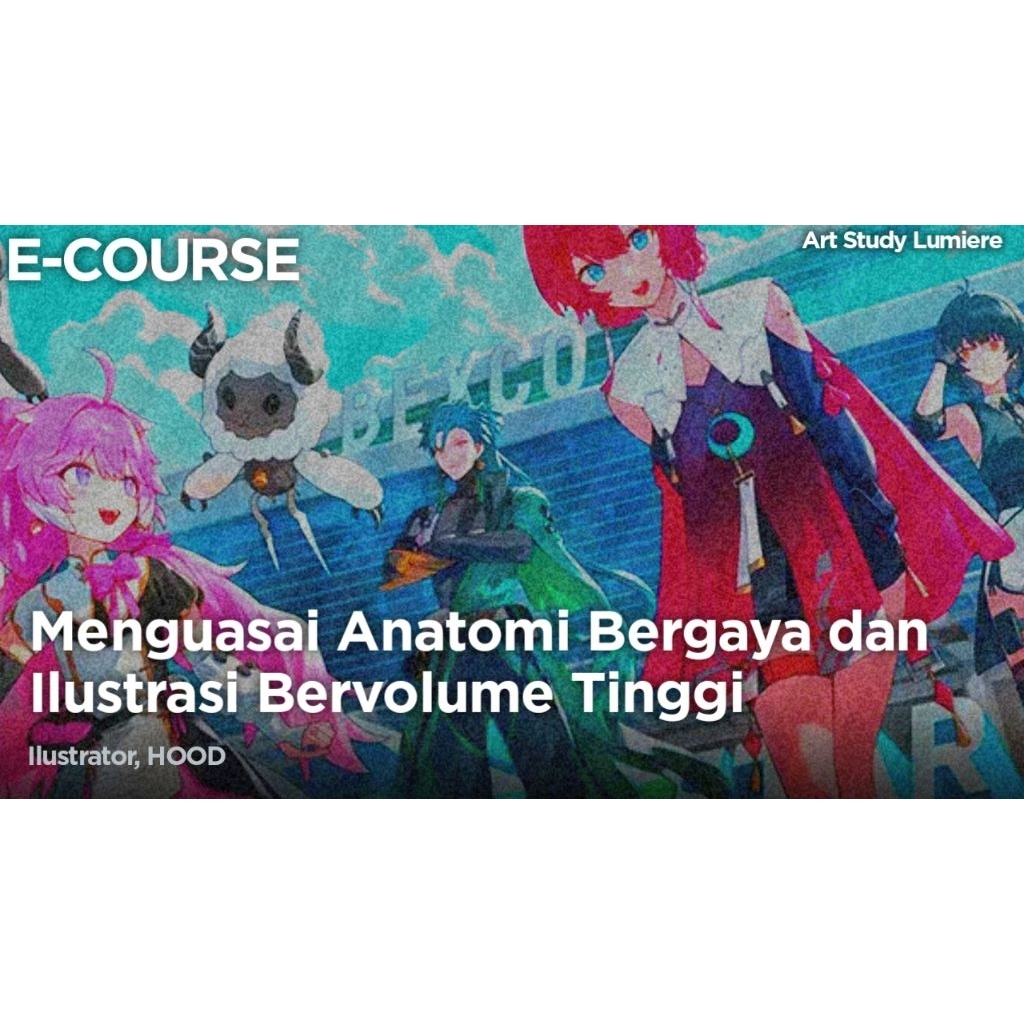 ECOURSE - Menguasai Anatomi Bergaya dan Ilustrasi Bervolume Tinggi - hood [Belajar | Kursus | Tutori