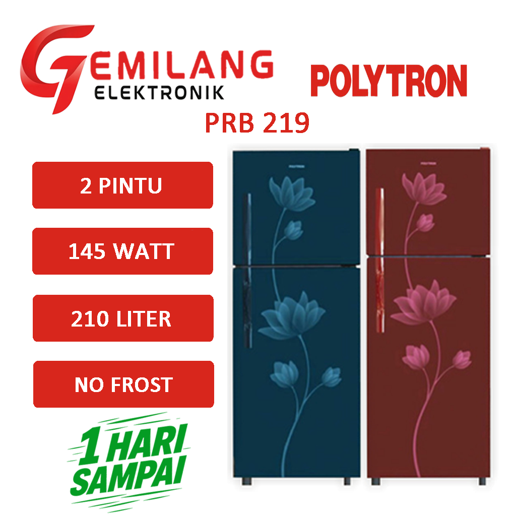 KULKAS POLYTRON PRB 219 KULKAS 2 PINTU KAPASITAS 210 LITER NO FROST WATT RENDAH