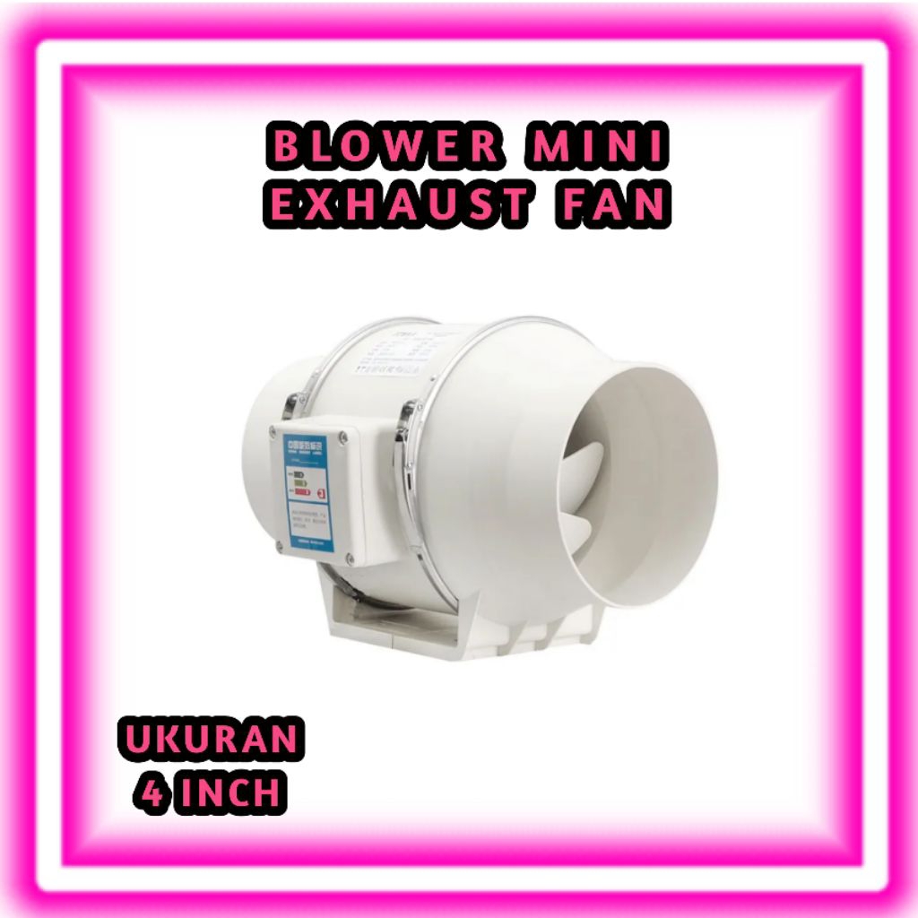 Blower Mini Exhaust Fan Ukuran 4 Inch Kipas Angin Buang Diam Ekstraktor Kipas Angin Mountable Blower