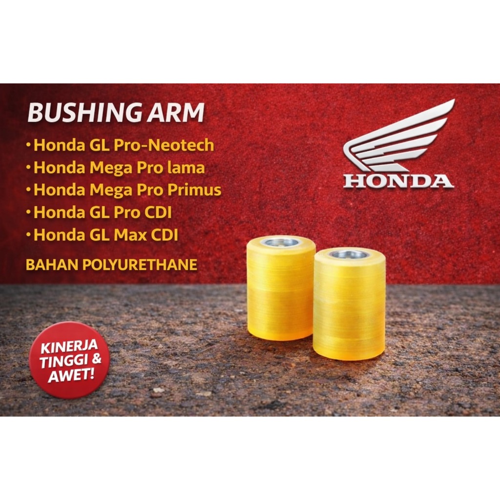 Bushing Arm Honda GL Pro -Neotech -Mega Pro -GL Pro CDI -GL Max CDI- Custom Polyurethane