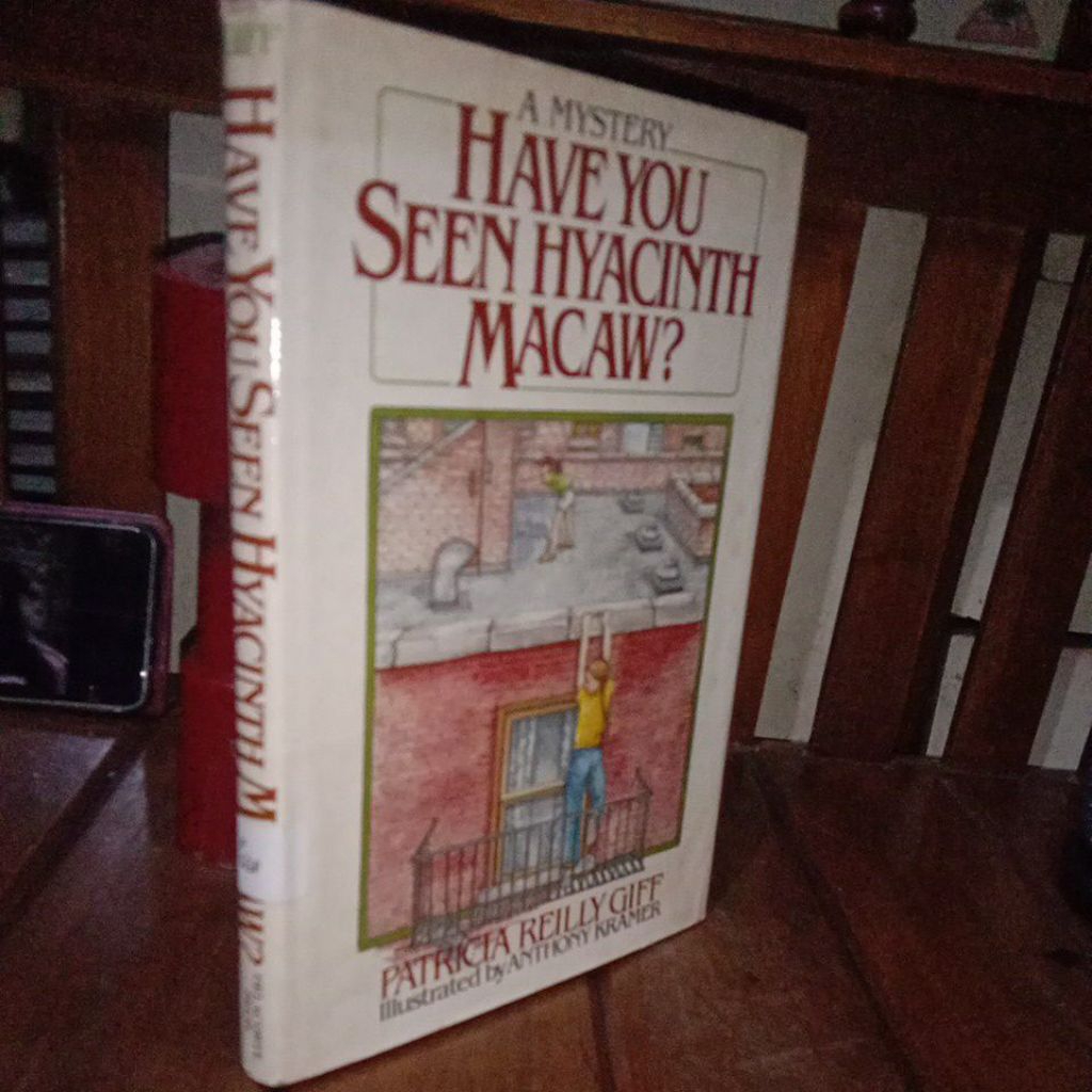 HAVE YOU SEEN HYACINTH MACAW ?_PATRICIA REILLY GIFF