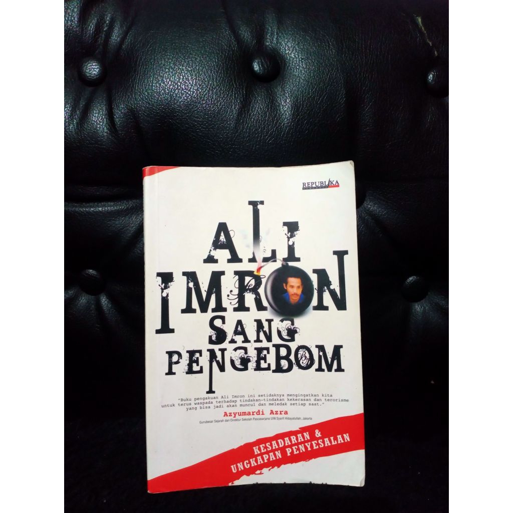 Ali Imron sang Pengebom - Azyumardi Azra