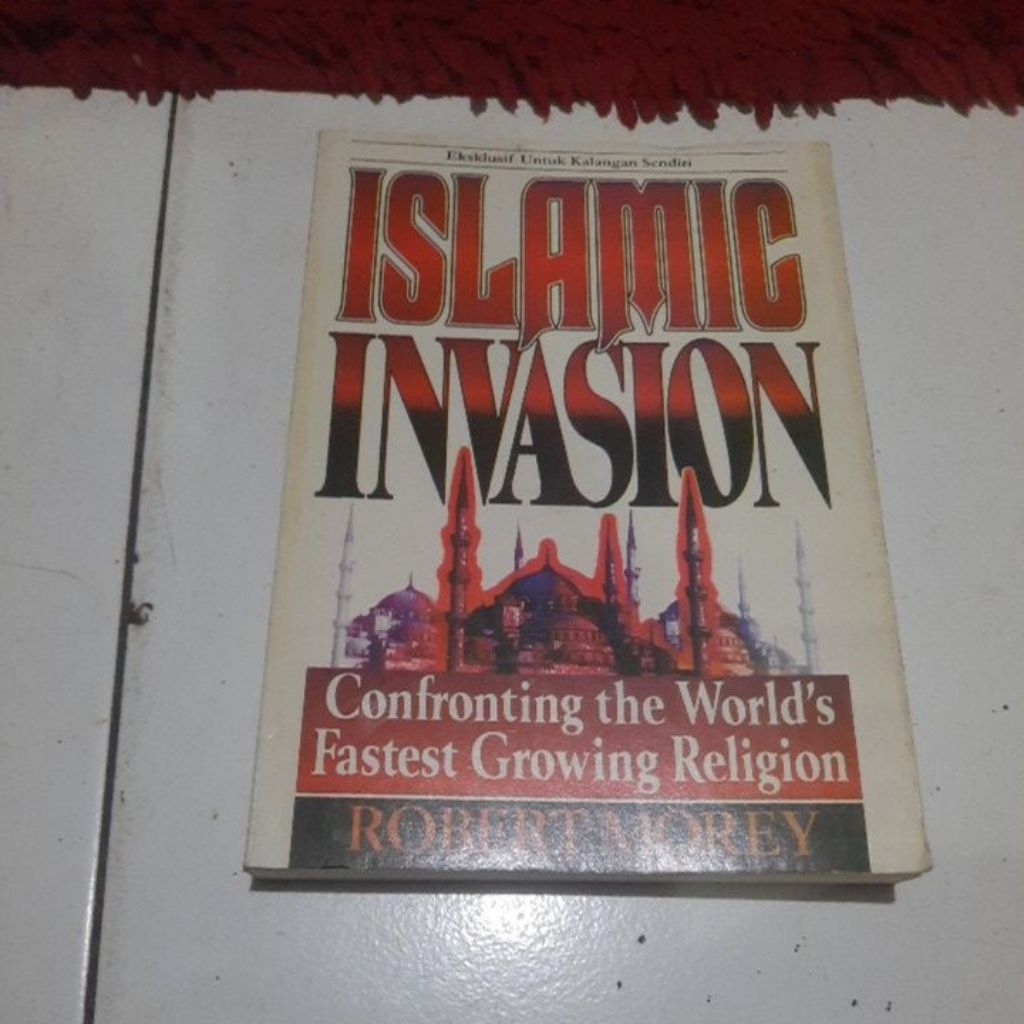 ISLAMIC INVASION - ROBERT MOREY