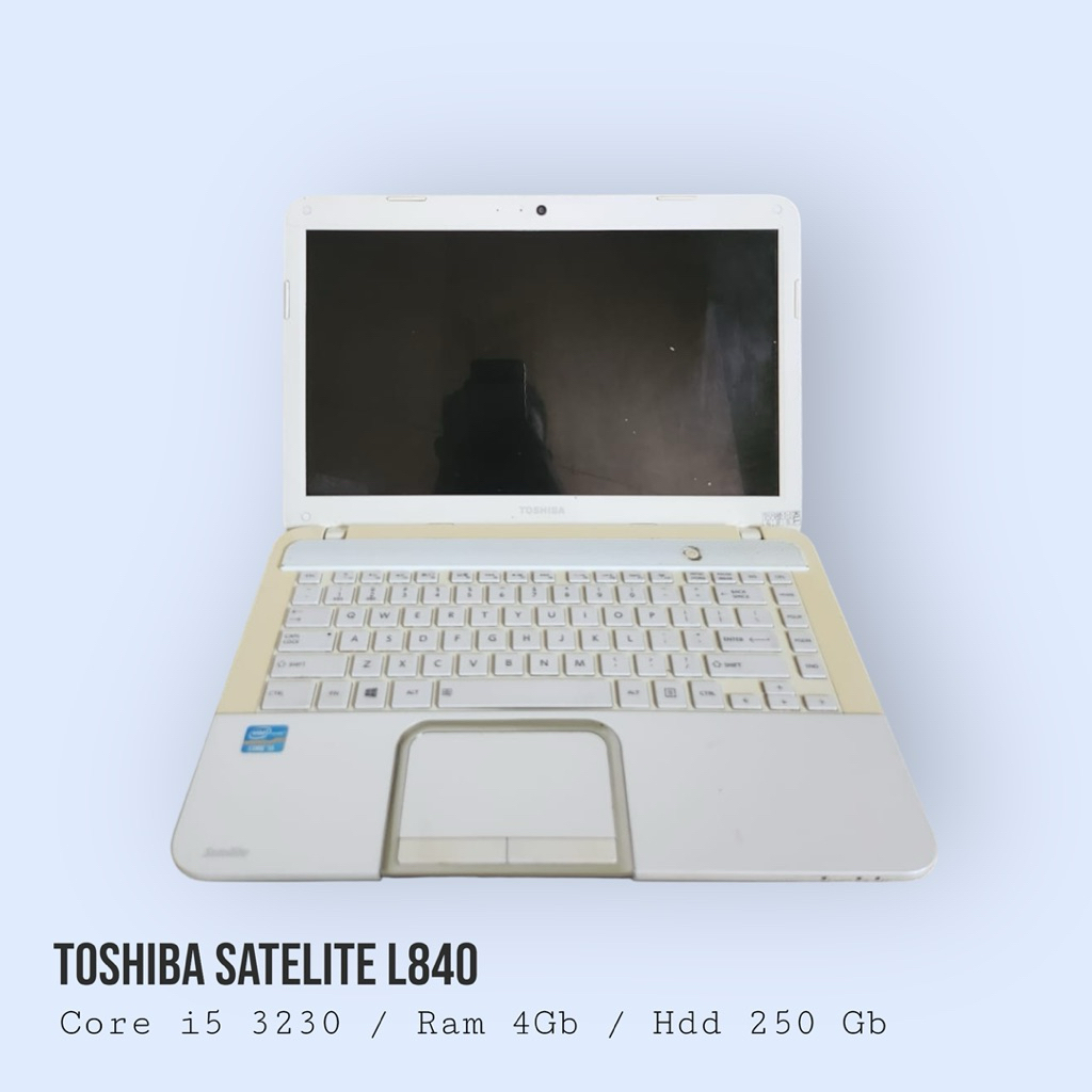 Toshiba Satellite L840 Core i5 3230M Ram 4GB HDD 250GB Windows 10 Minus Baterai