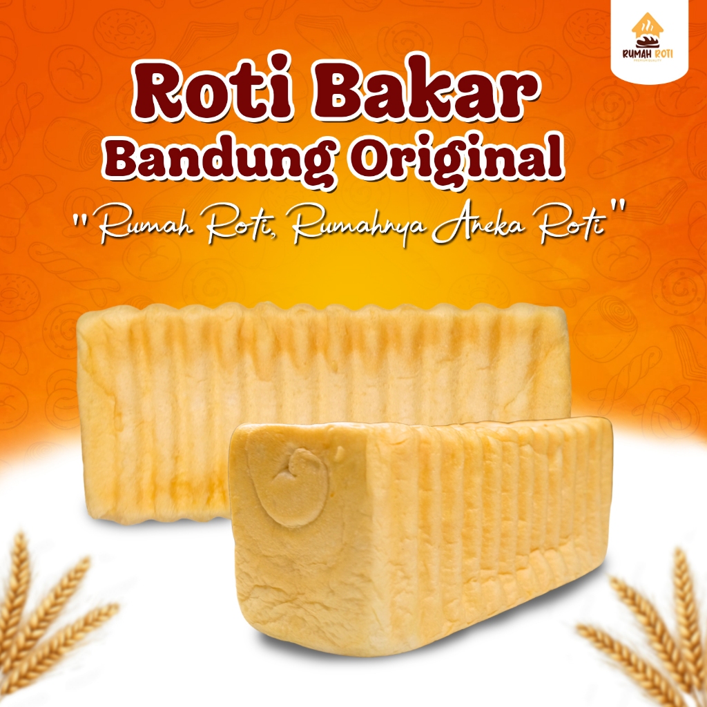 Roti Bakar Bandung Original Premium - Roti Tawar Bandung