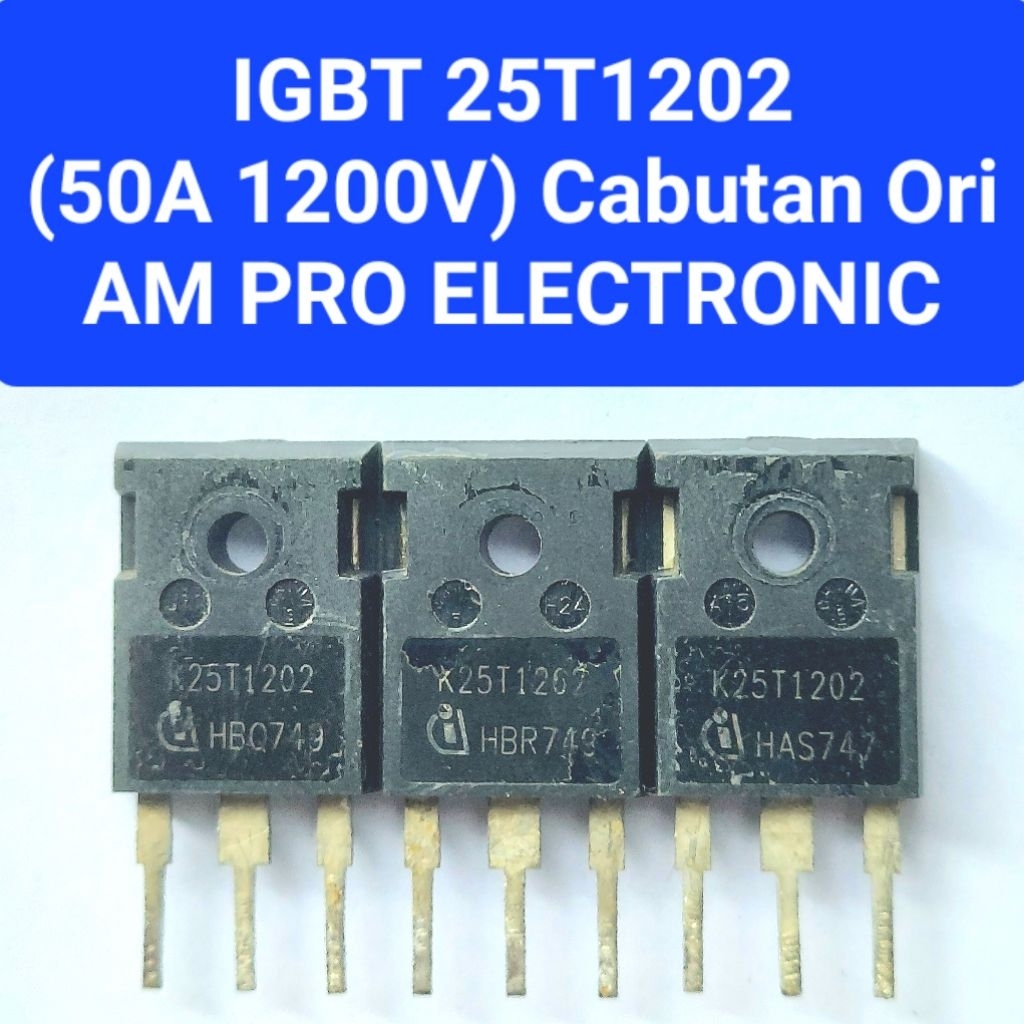 IGBT 25T1202 Normal Igbt 25T1202 Cabutan Ori Igbt 25t1202