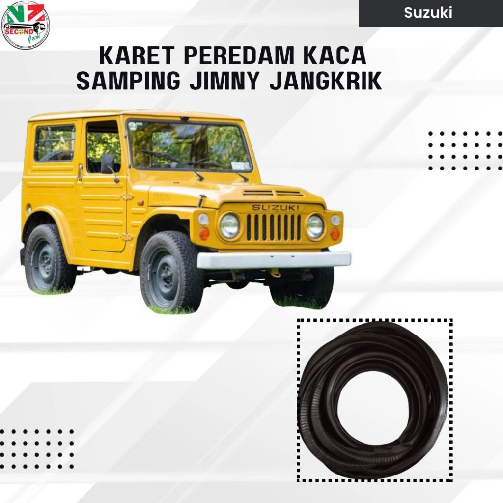 Lis Karet Kaca Samping Suzuki Jimny Jangkrik | Peredam Getaran Pintu