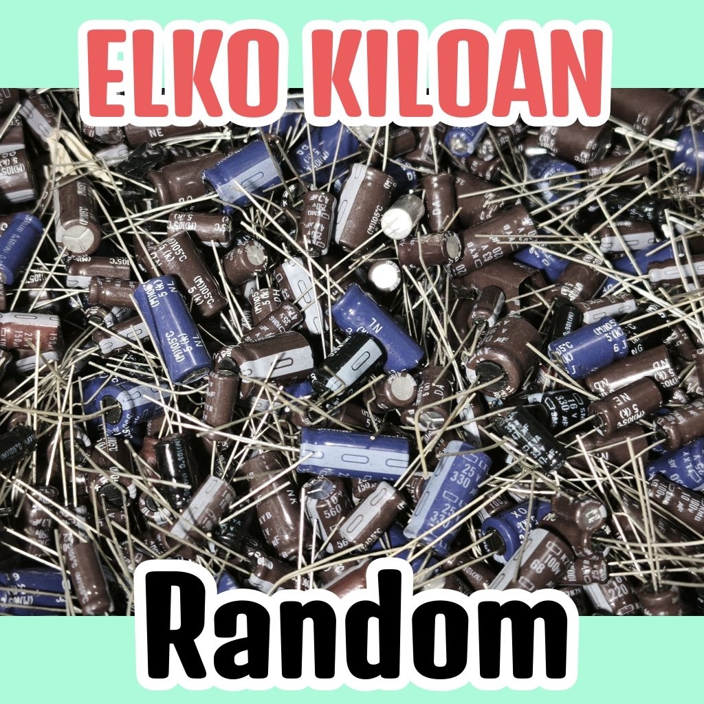 Elko capasitor elco kapasitor kiloan ORIGINAL value RANDOM