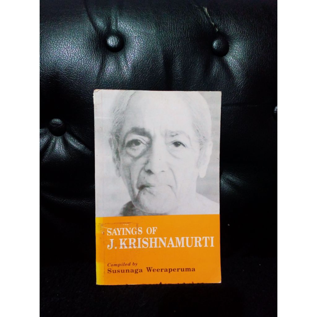 Sayings Of J. Krishnamurti